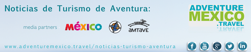 Noticias de turismo de aventura en Mexico